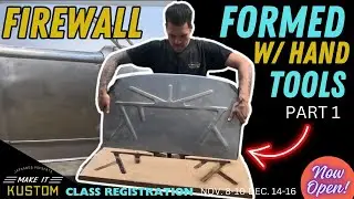 MAKING a Wood HAMMER Formed Firewall - BEADROLLING Can't Do THIS!