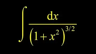 Trig substitution integral letting x=tan(theta):  integrate 1/(1+x^2)^(3/2).