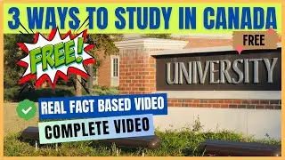3 Ways To Study In Canada FREE - 2023 - FREE Education in Canada - Fully Funded Scholarships Canada
