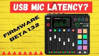LATENCY? Beta Firmware 1.3.2 - RODECaster Pro 2 & Duo