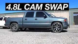 The 4.8 Sierra Gets Cammed and Tuned