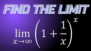 Limit of (1+1/x)^x as x approaches infinity