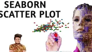 Seaborn Scatter Plot in Hindi | Python Seaborn | Machine Learning Tutorial