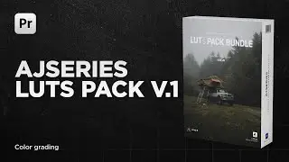 AJSERIES LUTs PACK BUNDLE VOL.1 For Adobe Premiere