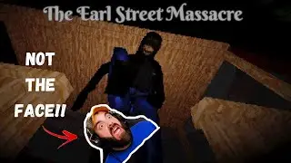 The Earl Street Massacre | Horror Game