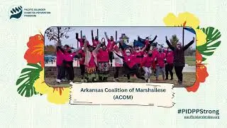 PI-DPP Storytelling: Arkansas Coalition of the Marshallese