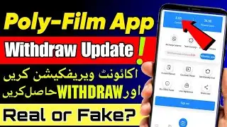 Poly Film Earning App Withdraw New Update | Poly Film withdraw Update | Poly Film Real or Fake