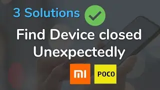 Find Device Closed Unexpectedly - Solved (Redmi and POCO Automatic Restart Problem)