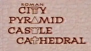 Roman City, Pyramid, Castle, Cathedral PBS Documentaries