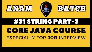 Core Java Tutorial for Beginners | String part-3 | Lecture-31 | JAVA FULL STACK COURSE DAY-31