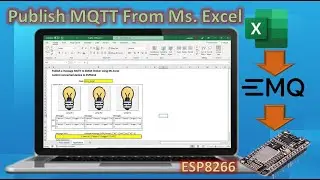Publish MQTT message to [EMQ X broker] from Microsoft Excel - Control Connected Device to ESP826