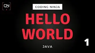 Hello World | Java | Coding Ninja
