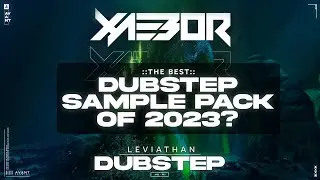 The BEST Dubstep Samples & Serum Presets of 2023?? XaeboR's Leviathan Dubstep