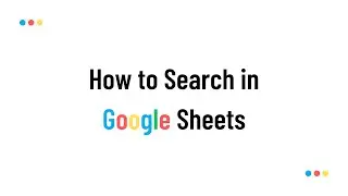 How to Search in Google Sheets