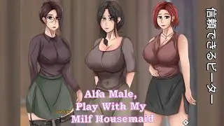 Sediakan Tissue !!! Alpha Male Play With My Housemaid Final | Game 2DCG Mantap