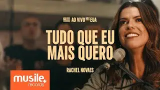 Rachel Novaes - Tudo Que Eu Mais Quero (Ao Vivo)
