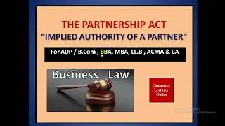 Implied Authority of partner| Partnership Act 1932| What is implied authority of partner