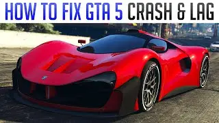 How to Fix Lag and Crash while Driving in GTA 5...