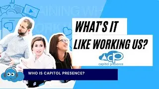 What To Expect When Working With Capitol Presence
