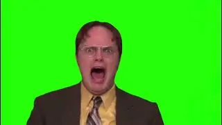 Green Screen - Dwight ( Rainn Wilson ) from The Office YELLING