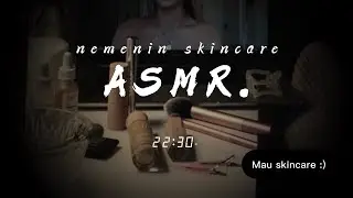 Nemenin Istri Skincare-an Sebelum Tidur | ASMR Wife Indonesia | Istri Lucu  [night talk][ASMR Wife]