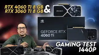 Gaming Test di Resolusi 1440p: GeForce RTX 4060 Ti vs RTX 3060 Ti