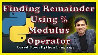 Python Program to Read Two Numbers and Print Remainder(Modulus) (Tutorial - 12)