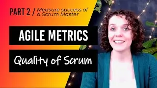 Agile Metrics for Scrum Masters (2/3): Scrum as per Scrum Guide