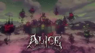 ВЛАДЕНИЯ ШЛЯПНИКА►ALICE: MADNESS RETURNS #2