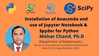 Lecture-10 Installation of Anaconda and use of Jupyter Notebook & Spyder for Python