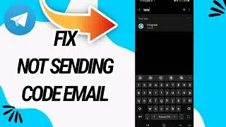 How To Fix And Solve Not Sending Code Gmail On Telegram App