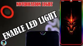How to Enable LED Notification Light Around Screen Or Camera For Any Android Device | No Root |