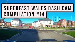 Superfast Wales Dash Cam Compilation #14