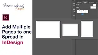 Add Multiple Pages to One Spread in Indesign