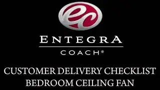 Entegra Coach Bedroom Ceiling Fan Delivery Video