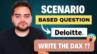 Deloitte: Must know Scenario based question | Power BI Interview 😲