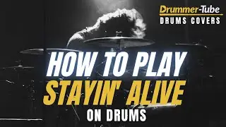 How to play "Stayin' Alive" (Bee Gees) on drums | Stayin' Alive drum cover