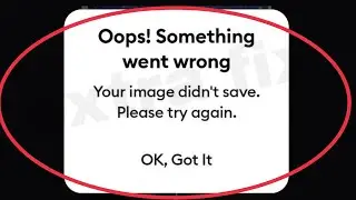 Remini Fix Your image didn't save Please try again & Oops! Something went wrong Problem Solve