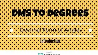 How to Convert an Angle to a Decimal in Degrees