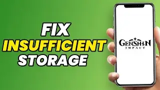 How To Fix Genshin Impact Insufficient Storage Space Problem On Android (NEW UPDATE 2023)
