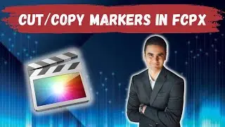 How To Cut And Copy Markers In Final Cut Pro