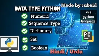 v#5|| How many data types in python || type() function || python data types || HINDI / URDU
