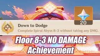 No Damage Achievement Floor 8-3 (Spiral Abyss) | Genshin Impact