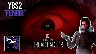 Y8S2 DREAD FACTOR - New Operator FENRIR - Upcoming Balance Changes - In-game Gadget & More - R6