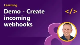 Demo - Create incoming webhooks in a Microsoft Teams channel