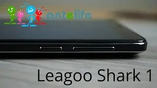 Leagoo Shark 1 обзор смартфона