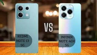 Redmi Note 13 5G vs Infinix Note 40X 5G