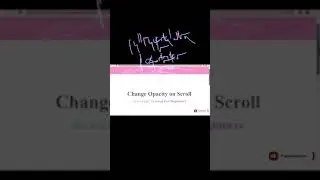 Change Opacity On Scrolling | Simple JavaScript Tutorial For Beginners 