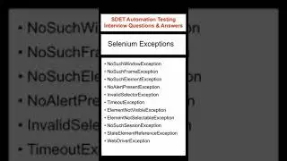 SELENIUM : Exceptions in Selenium : SDET Automation Testing Interview Questions & Answers