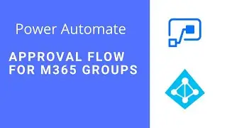 PowerAutomate - Send Approval Tasks to Groups